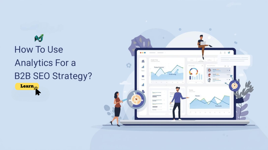 How-To-Use-Analytics-For-A-B2b-Seo-Strategy