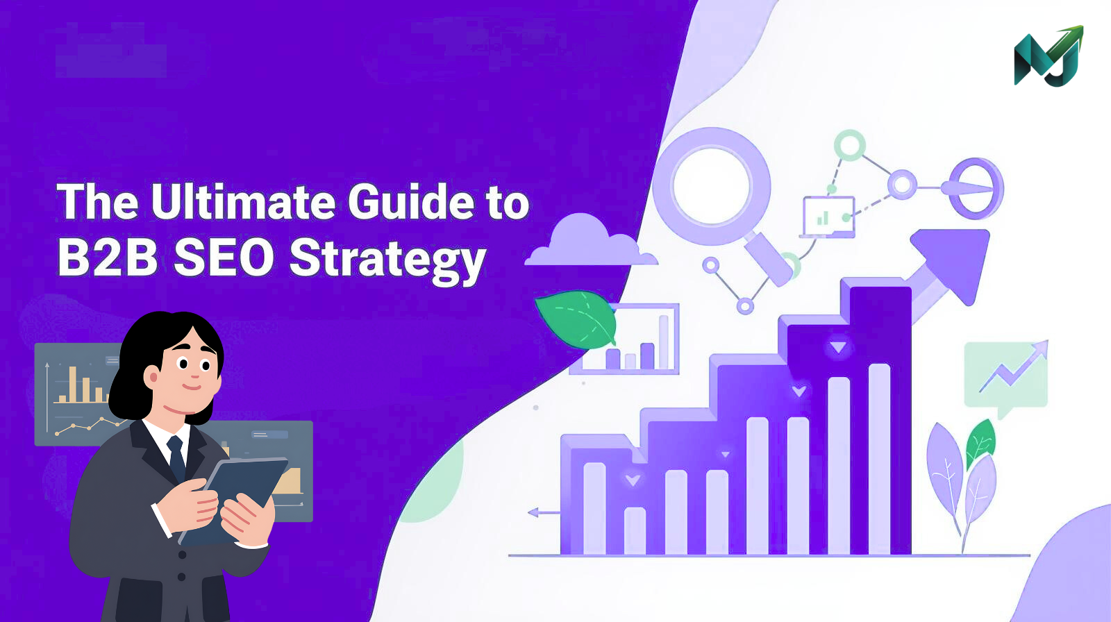 The-Ultimate-Guide-To-B2B-SEO-Strategy